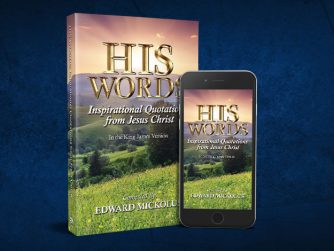 His Words: Inspirational Quotations from Jesus Christ