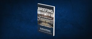 Briefing for the Boardroom and the Situation Room: A Brief Guidebook