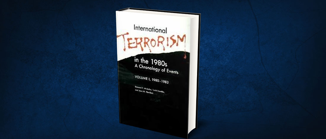 International Terrorism in the 1980’s: A Chronology of Events, 1980-1983